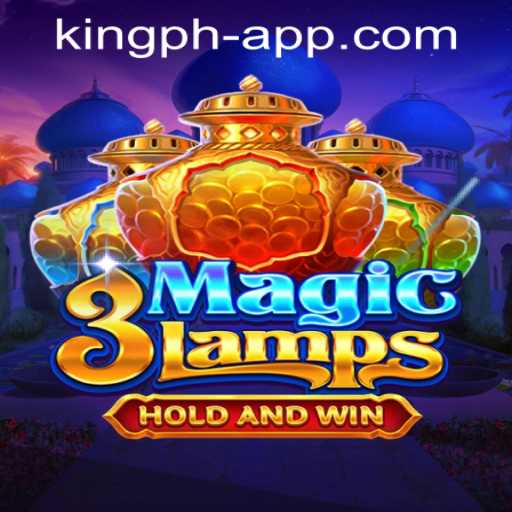 Exploring 3MagicLamps: The Enchanting Game on King ph Casino App