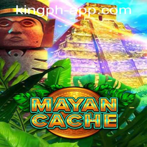 Discover the Exciting World of MayanCache: Explore the Thrills with King Ph Casino App